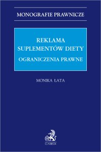 Reklama suplementów diety. Ograniczenia prawne - Monika Łata - ebook