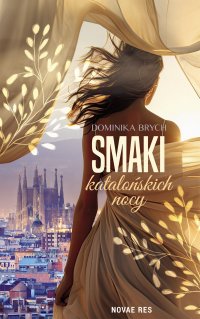 Smaki katalońskich nocy - Dominika Brych - ebook