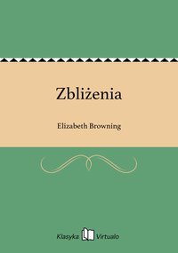 Zbliżenia - Elizabeth Browning - ebook