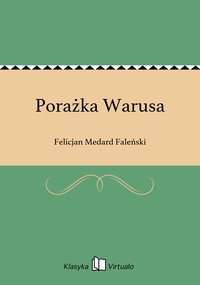 Porażka Warusa - Felicjan Medard Faleński - ebook