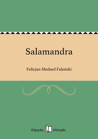 Salamandra - Felicjan Medard Faleński - ebook