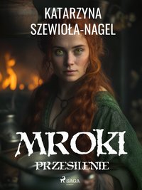 Przesilenie - Katarzyna Szewioła-Nagel - ebook