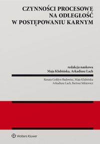 Czynności procesowe na odległość w postępowaniu karnym - Renata Badowiec - ebook