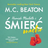 Hamish Macbeth i śmierć macho - M.C. Beaton - audiobook