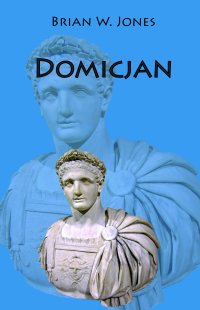 Domicjan - Brian W. Jones - ebook