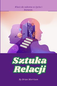 Sztuka Relacji - Brian Morrison - audiobook