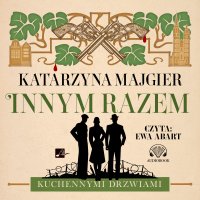 Innym razem - Katarzyna Majgier - audiobook