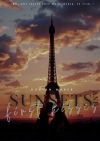 Sunsets and first kisses - Dorian Marek - ebook