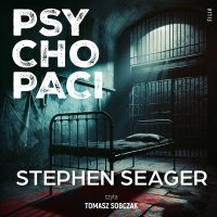 Psychopaci - Stephen Seager - audiobook