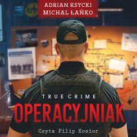 Operacyjniak - Adrian Ksycki - audiobook