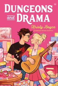 Dungeons and Drama - Kristy Boyce - ebook