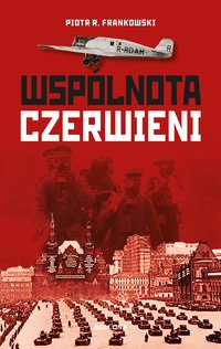 Wspólnota czerwieni - Piotr R. Frankowski - ebook