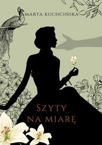 Szyty na miarę - Marta Kuchcińska - ebook