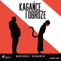 Kagańce i obroże - Bartłomiej Kurkowski - audiobook