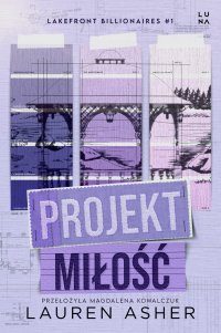 Projekt miłość - Lauren Asher - ebook