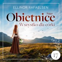 Wszystko dla córki - Ellinor Rafaelsen - audiobook