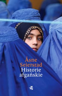 Historie afgańskie - Asne Seierstad - ebook