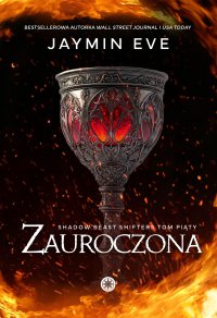 Zauroczona - Jaymin Eve - ebook