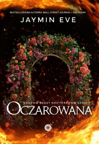 Oczarowana - Jaymin Eve - ebook