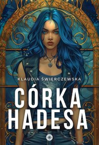 Córka Hadesa - Klaudia Świerczewska - ebook