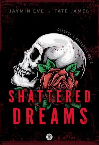 Shattered Dreams - Jaymin Eve - ebook