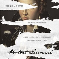 Portret Lucrezii - Maggie O'Farrell - audiobook