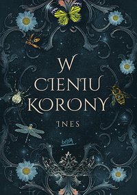 W cieniu korony - Ines - ebook