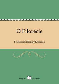 O Filorecie - Franciszek Dionizy Kniaźnin - ebook