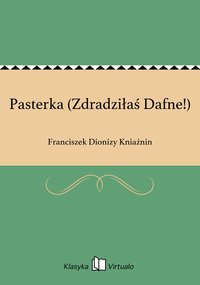 Pasterka (Zdradziłaś Dafne!) - Franciszek Dionizy Kniaźnin - ebook