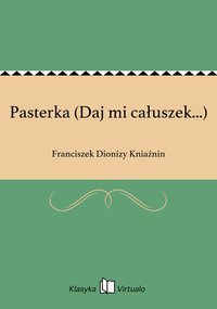 Pasterka (Daj mi całuszek...) - Franciszek Dionizy Kniaźnin - ebook