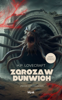 Zgroza w Dunwich - H.P. Lovecraft - ebook