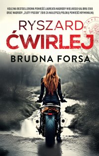 Brudna forsa - Ryszard Ćwirlej - ebook