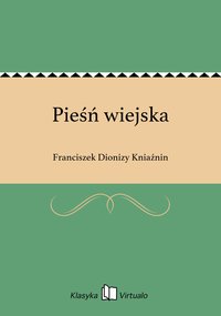 Pieśń wiejska - Franciszek Dionizy Kniaźnin - ebook