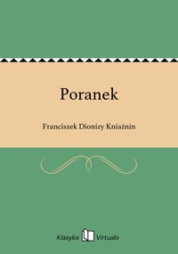 Poranek - Franciszek Dionizy Kniaźnin - ebook