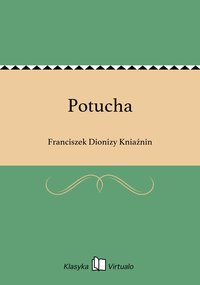 Potucha - Franciszek Dionizy Kniaźnin - ebook
