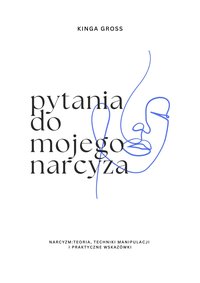 pytania do mojego narcyza - Kinga Gross - ebook