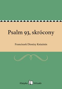 Psalm 93, skrócony - Franciszek Dionizy Kniaźnin - ebook