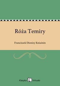 Róża Temiry - Franciszek Dionizy Kniaźnin - ebook