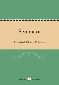 Sen mara - Franciszek Dionizy Kniaźnin - ebook