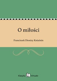 O miłości - Franciszek Dionizy Kniaźnin - ebook
