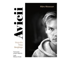 Avicii. Biografia Tima Berglinga - Mans Mosesson - audiobook