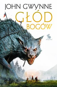 Głód bogów - John Gwynne - ebook