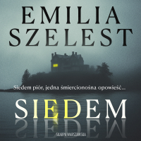 Siedem - Emilia Szelest - audiobook