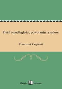 Pieśń o podległości, powołaniu i rządowi - Franciszek Karpiński - ebook