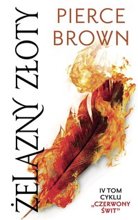 Żelazny złoty. Czerwony świt. Tom 4 - Pierce Brown - ebook