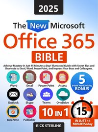 The New Microsoft Office 365 Bible - Rick Sterling - ebook