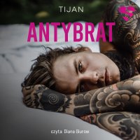 Antybrat - Tijan - audiobook