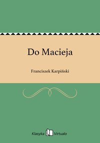 Do Macieja - Franciszek Karpiński - ebook