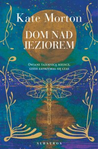 Dom nad jeziorem - Kate Morton - ebook