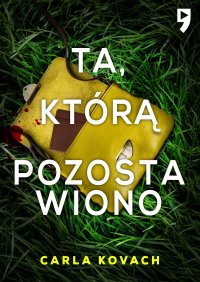 Ta, którą pozostawiono. Detektyw Gina Harte Tom 9 - Carla Kovach - audiobook